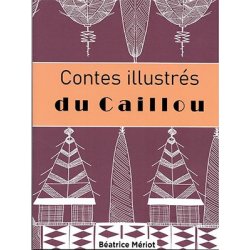 Contes illustrés du Caillou