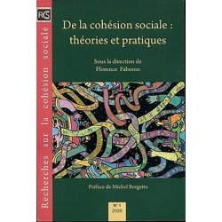 De la cohésion sociale : théories et pratiques