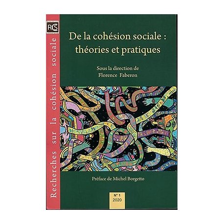 De la cohésion sociale : théories et pratiques
