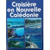 Croisière en Nouvelle-Calédonie