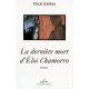 La dernière mort d'Éloi Chamorro