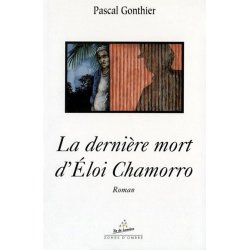 La dernière mort d'Éloi Chamorro