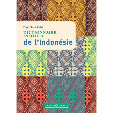 Dictionnaire insolite de l'Indonésie