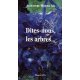 Dites-nous les arbres