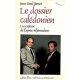 Le dossier calédonien (occasion)