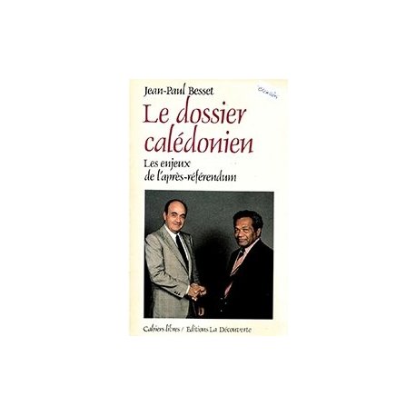 Le dossier calédonien (occasion)