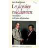 Le dossier calédonien (occasion)