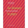Se donner le pays