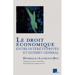 Le droit économique entre intérêts privés et intérêt général