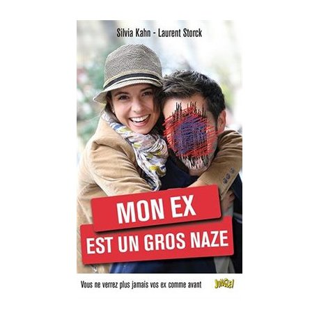 Mon Ex Est Un Gros Naze