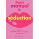 Petit Manuel De Seduction