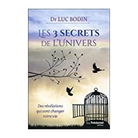Les 3 Secrets De L'Univers