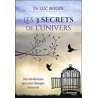 Les 3 Secrets De L'Univers