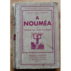 A Noumea l'amour qui mène au bagne