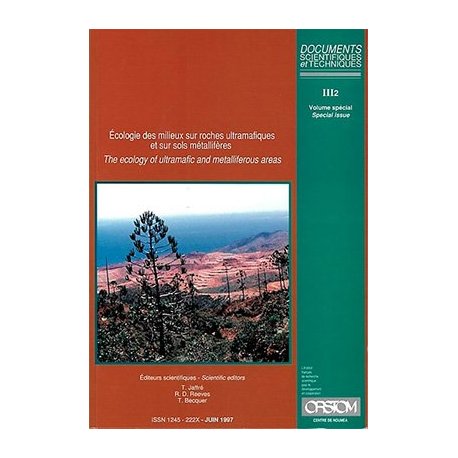 Ecologie des milieux sur roches ultramafiques et sols métallifères