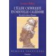 L'église catholique en Nouvelle-Calédonie (occasion)