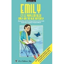 Emily et le papillon bleu / Emily and the blue butterfly