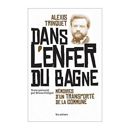 Dans l'enfer du bagne