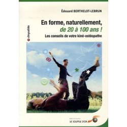 En forme naturellement de 20 à 100 ans