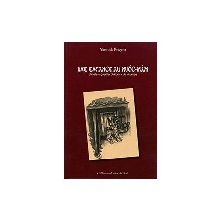 Une enfance au nuôc-mâm (occasion)