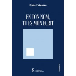 En ton nom, tu es mon écrit (prix promotionnel)