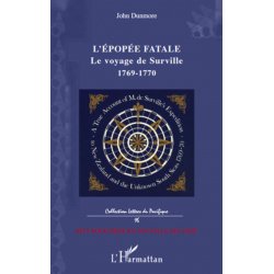 L'épopée fatale. Le voyage de Surville 1769-1770