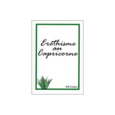 Eréthisme au capricorne