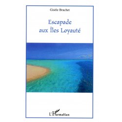 Escapade aux îles Loyauté
