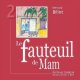 Le fauteuil de Mam