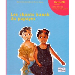 Les chants kanak du papayer