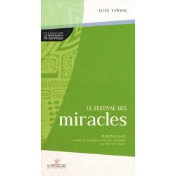 Le festival des miracles