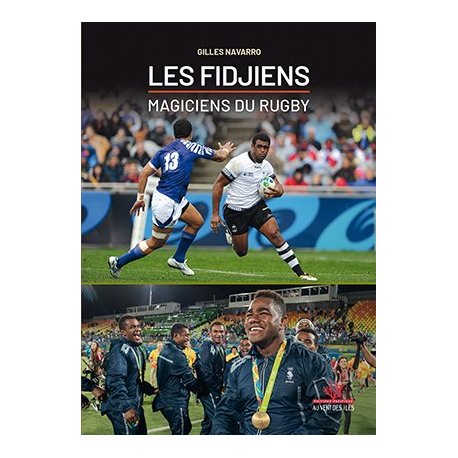 Les Fidjiens, magiciens du rugby