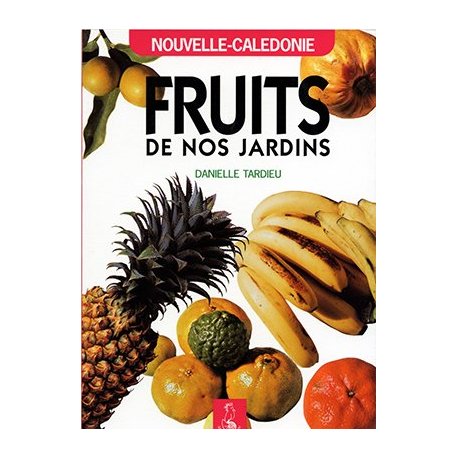 Fruits de nos jardins (occasion)