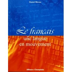 Le français, une langue en mouvement