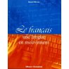 Le français, une langue en mouvement