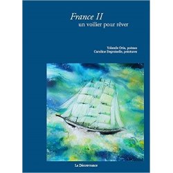 France II, un voilier pour rêver