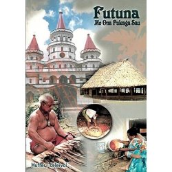 Futuna. Mo Ona Puleaga Sau