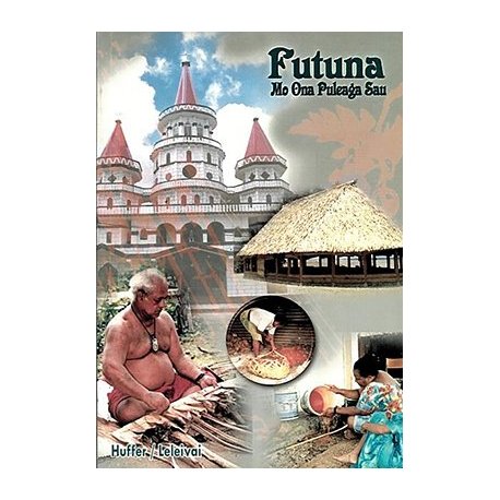 Futuna. Mo Ona Puleaga Sau