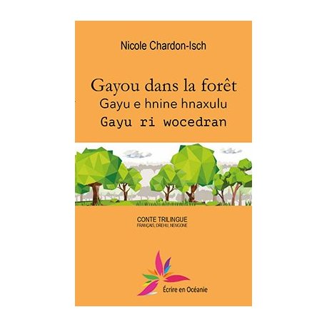 Gayou dans la forêt
