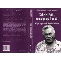Gabriel Païta. Témoignage kanak