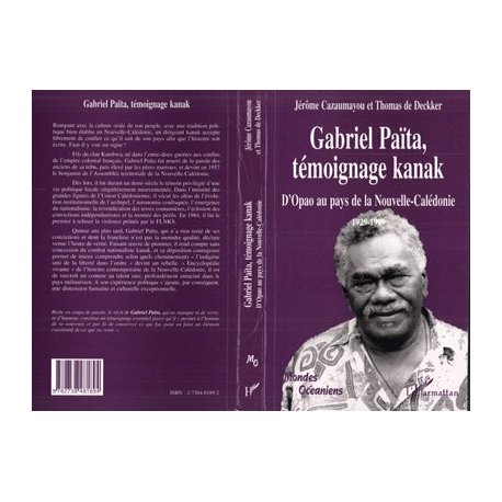Gabriel Païta. Témoignage kanak