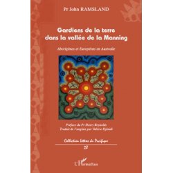 Gardiens de la Terre dans la vallée de Manning