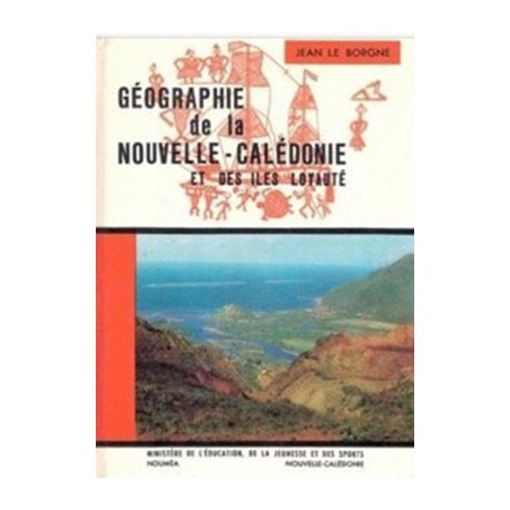 Géographie de la NC et des îles Loyauté