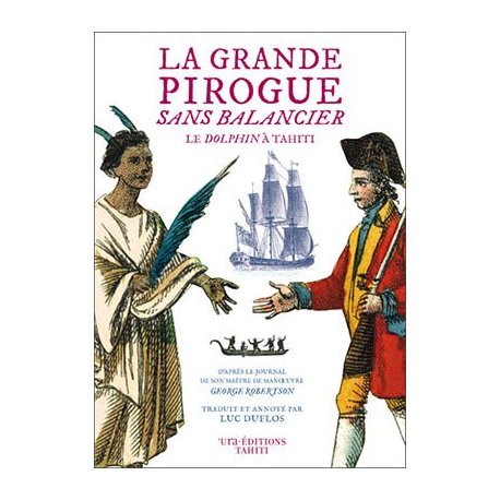 La grande pirogue sans balancier