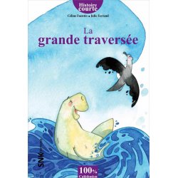 La grande traversée (épuisé)
