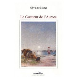 Le guetteur de l'aurore