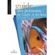 Guide des poissons de Tahiti et ses îles