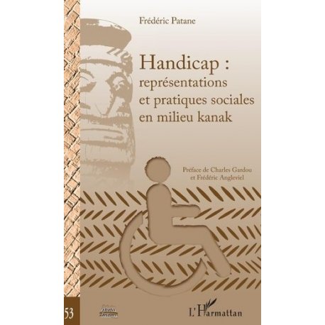 Handicap : représentation et pratiques en milieu kanak
