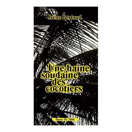 Une haine soudaine des cocotiers
