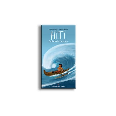 Hiti, l'enfant de l'horizon